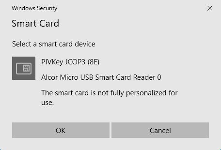 smart card is not fully personalized for use|nsips not recognizing cac card.